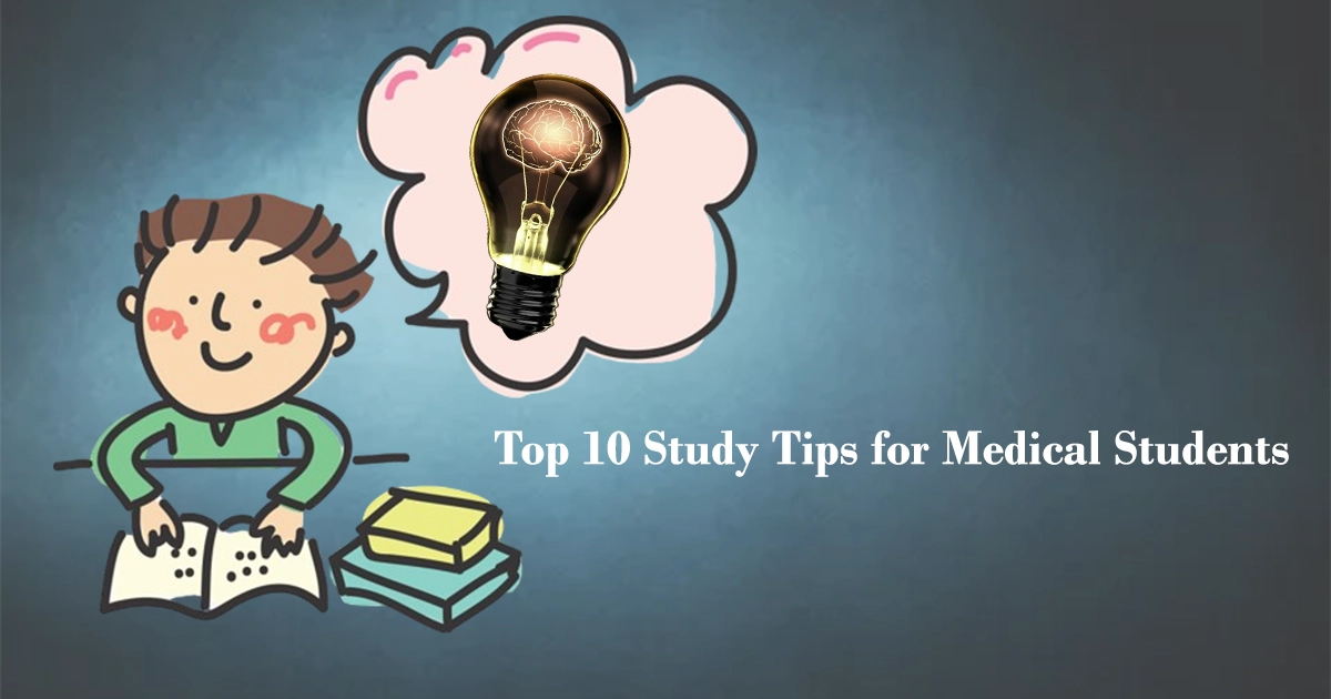 Top 10 Study Tips for Medical Students